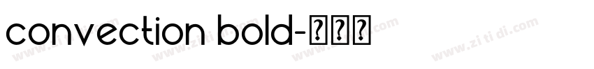 convection bold字体转换